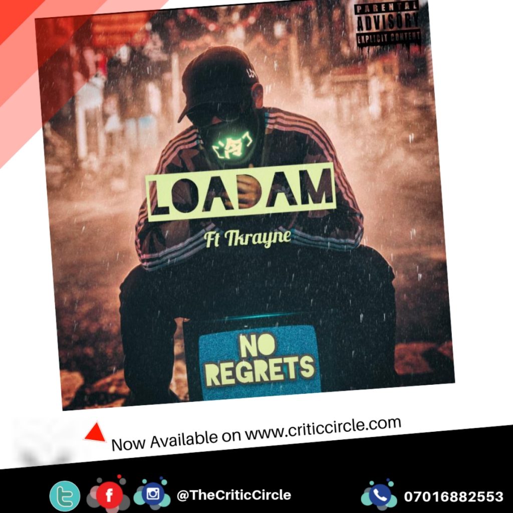 Critic Circle Loadam - No Regrets feat TkrayneThe Critic Circle