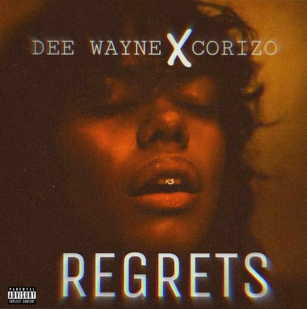 Dee Wayne feat Corizo - Regrets [Download Mp3]