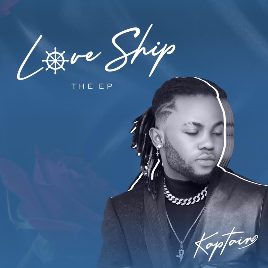 Kaptain Gets In His Feelings With Brand New EP, Love Ship [Listen Here]