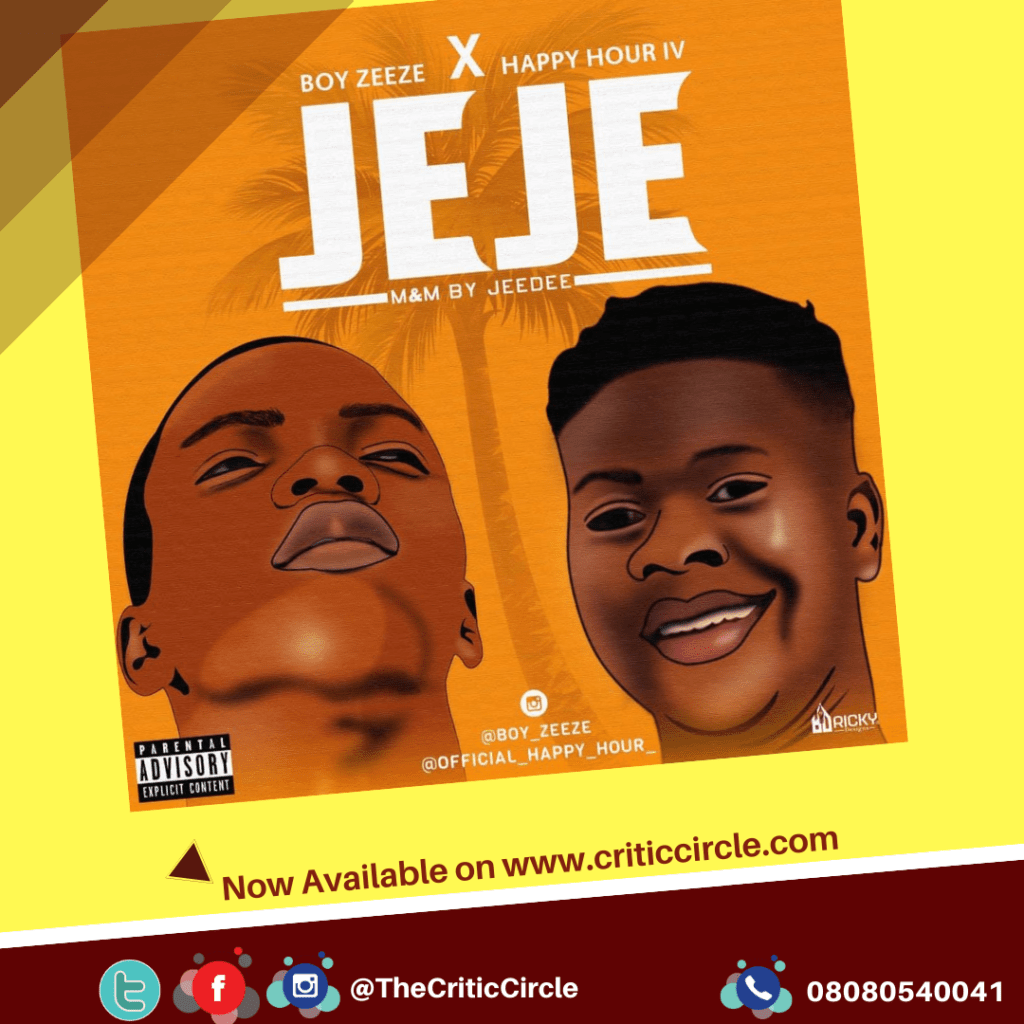 Pop: Boy Zeeze Strikes Gold with Brand New Single - Jeje feat Happy Hour Iv [Download Mp3]