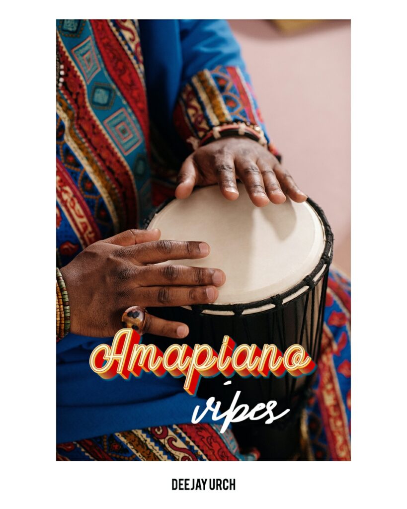 DeeJay Urch Rolls Out 'AMAPIANO MIXTAPE [Listen Now]