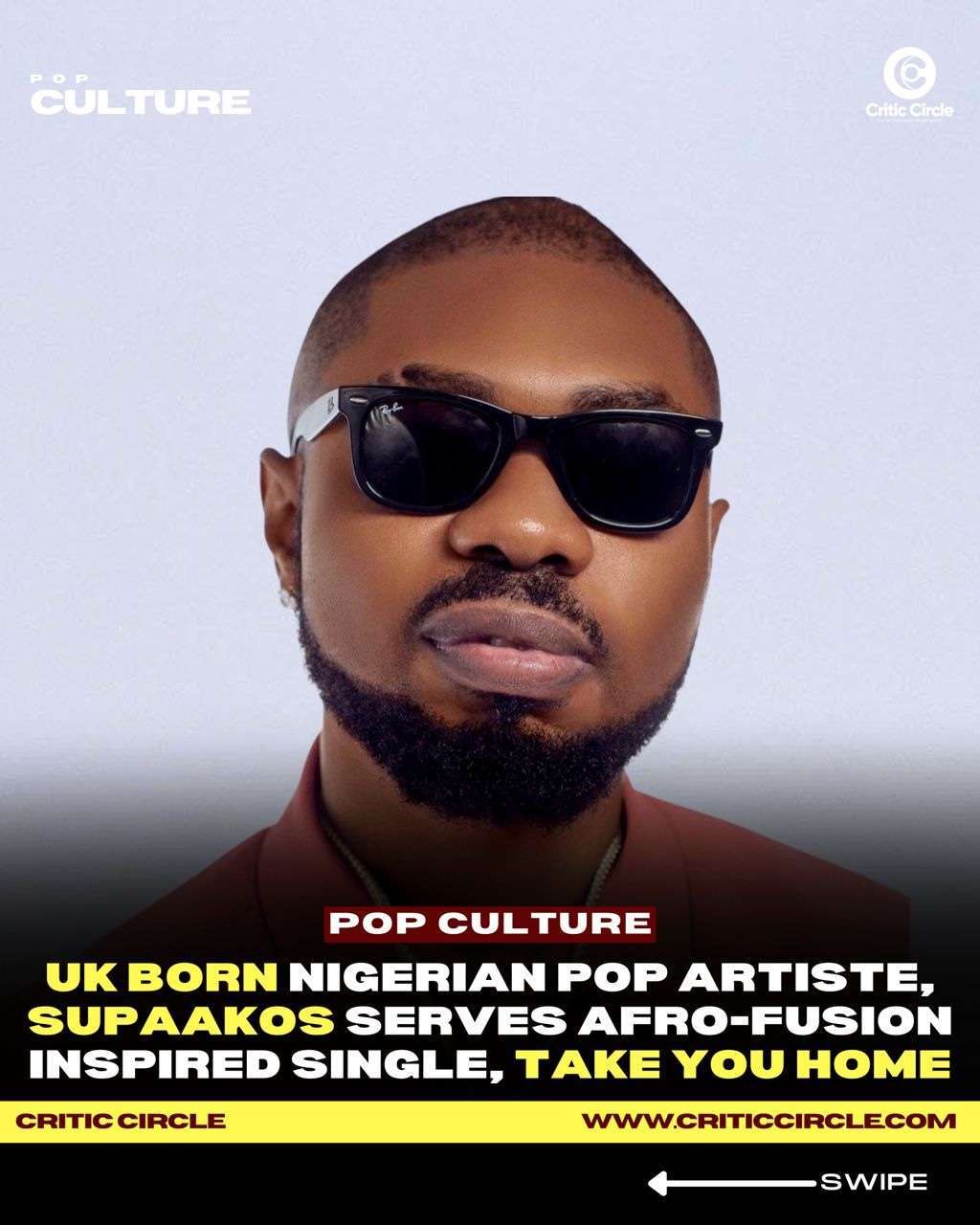 Uk Born Nigerian Pop Artiste, Supaakos Serves Afro-fusion Inspired Single, Take You Home Uk-born Nigerian Pop Artiste, Supaakos Seems To Have Made A Song That Yearns For Intimate Moment