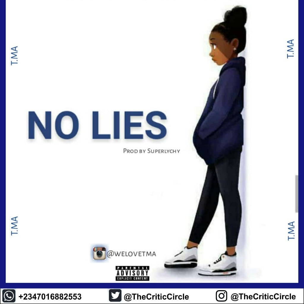 Afro Pop: TMA - No Lies (Download Mp3) | Critic Circle