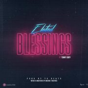 Afro Hip Hop: Elated Feat Tenny – Blessings (Download | Review)