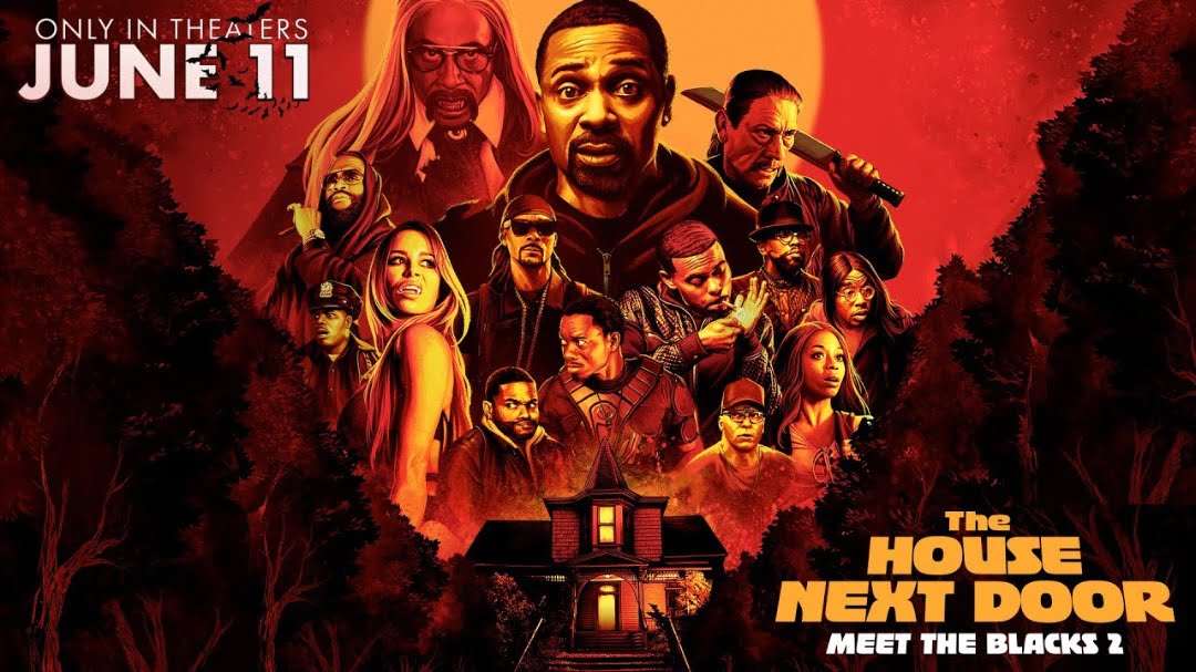 Comedy: Meet the Blacks 2 The House Next Door (2021 ...