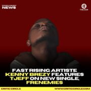 Kenny Brezy Features Tjeff On New Single, Frenemies [Download Mp3]