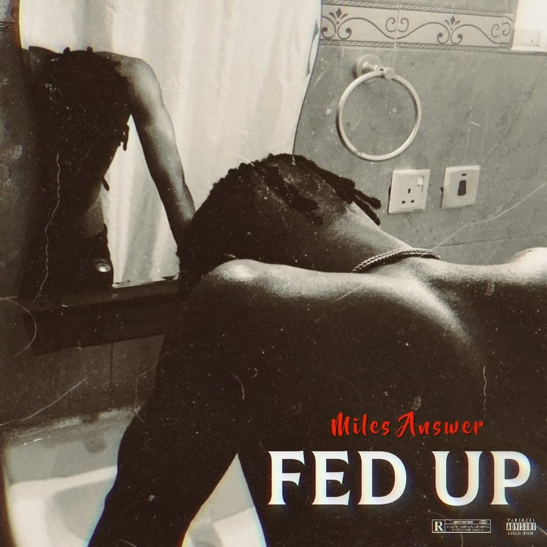 Miles Answer - Fed Up