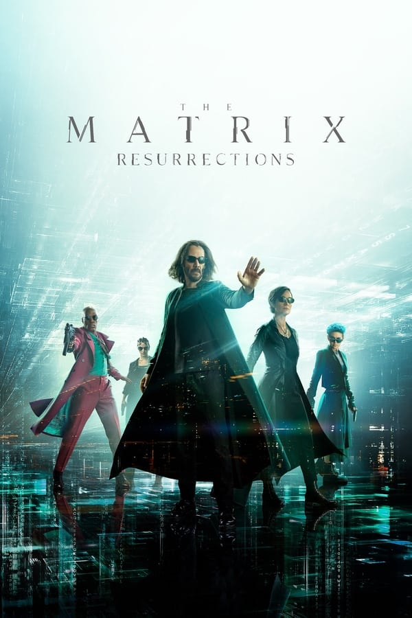 Hollywood: The Matrix Resurrections (2021) Download Movie] | Critic Circle