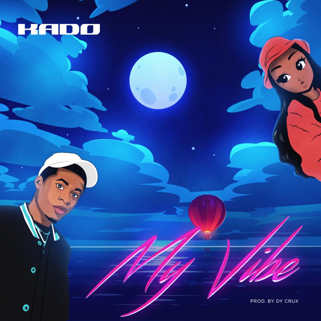 Hip Hop: Kadomrvp - My Vibe [Download Mp3]