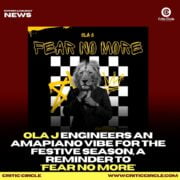 Amapiano: Ola J – Fear No More [Download Mp3]