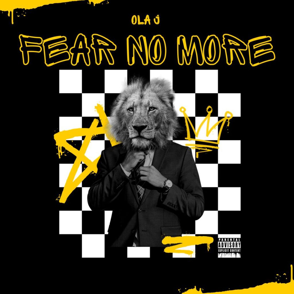 Ola J - Fear No More