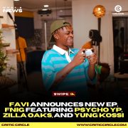 Favi Announces New Ep, Fnig Featuring Psycho Yp, Zilla Oaks, And Yung Kossi [See Details]