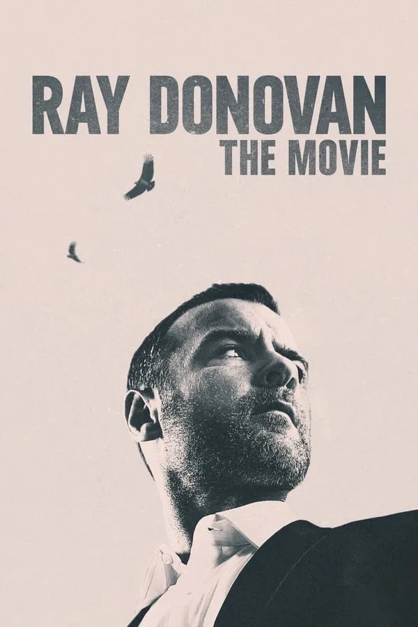 Ray Donovan: The Movie (2021) | SHOWTIME
