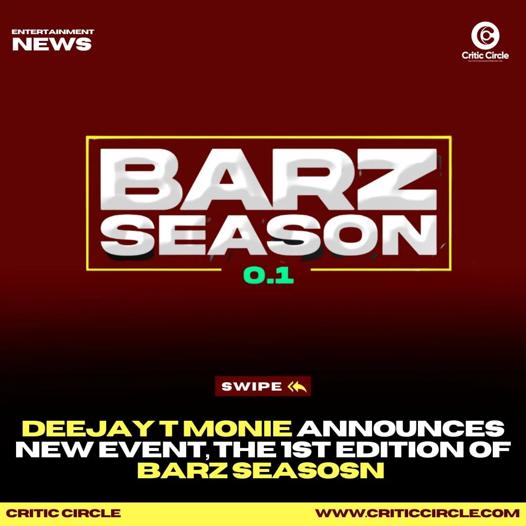 Deejay T Monie Announces New Event, The 1st Edition Of Barz Seasosn [See More]