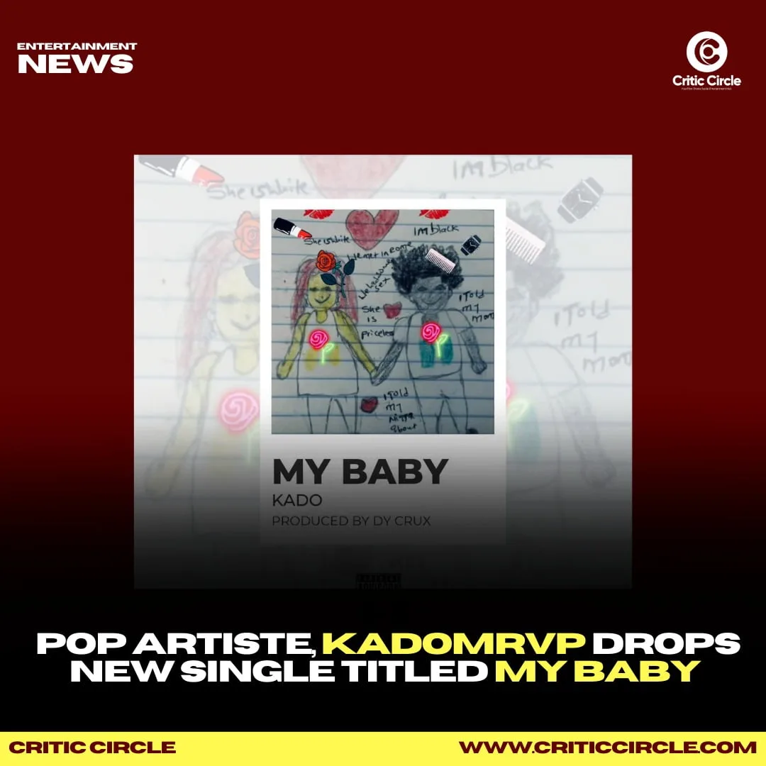 Pop Up and Coming Artiste, KadoMrvp, Finding the ropes on his art and aiming to deliver the best he could while also entertaining his potential listeners drops his brand new single ahead of valentine and this he titled, My Baby