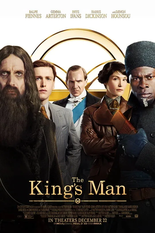 In the Movie, The King's Man - One man must race against time to stop history's worst tyrants and criminal masterminds as they get together to plot a war that could wipe out millions of people and destroy humanity.