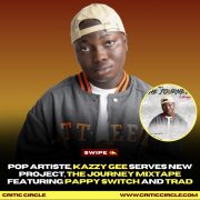 Kazzy Gee Serves New Project, The Journey Mixtape Featuring Pappy Switch And Trad [Listen Now]