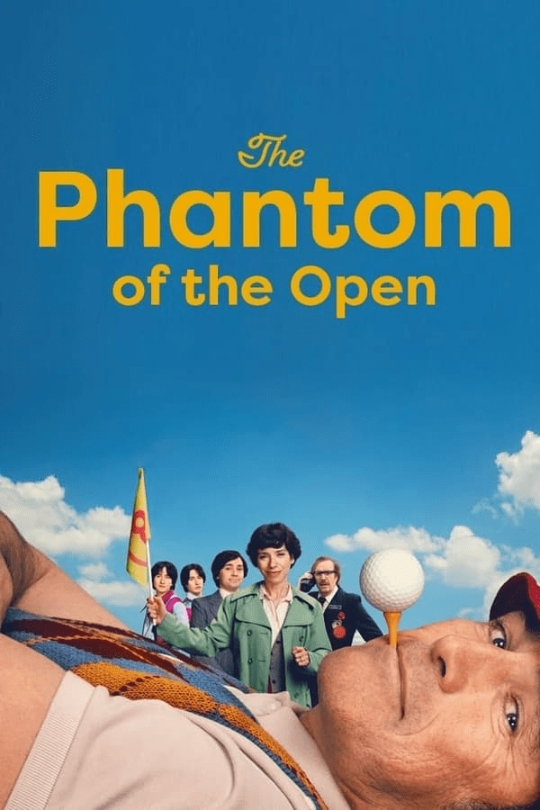 Hollywood: The Phantom of the Open (2022) [Download Movie]