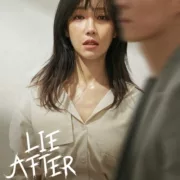 Kdrama Series: Lie After Lie Season 1 – (Episode 6 Added) [Download Movies]