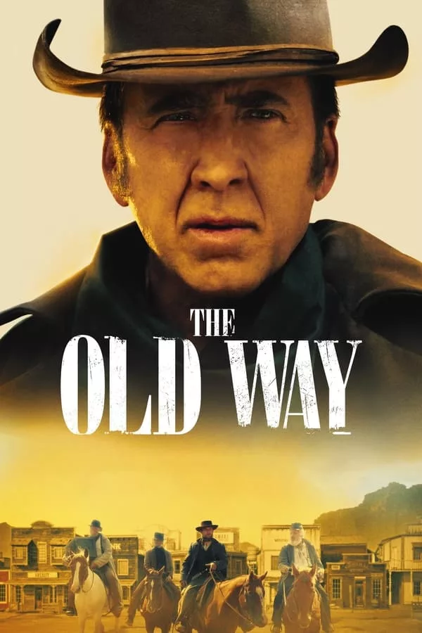the-old-way-hollywood-movie