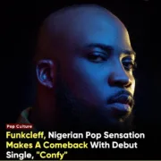 Funkcleff Makes A Comeback With Debut Single, Confy