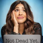 Not Dead Yet (Season 1 – Episode 7) [Download Tv Series]