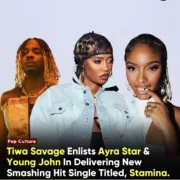 Tiwa Savage & Ayra Starr, Young Jonn – Stamina [Listen Now]