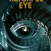 Tv Series: The Watchful Eye – Season 1 (Episode 9 Added) [Download Movie]