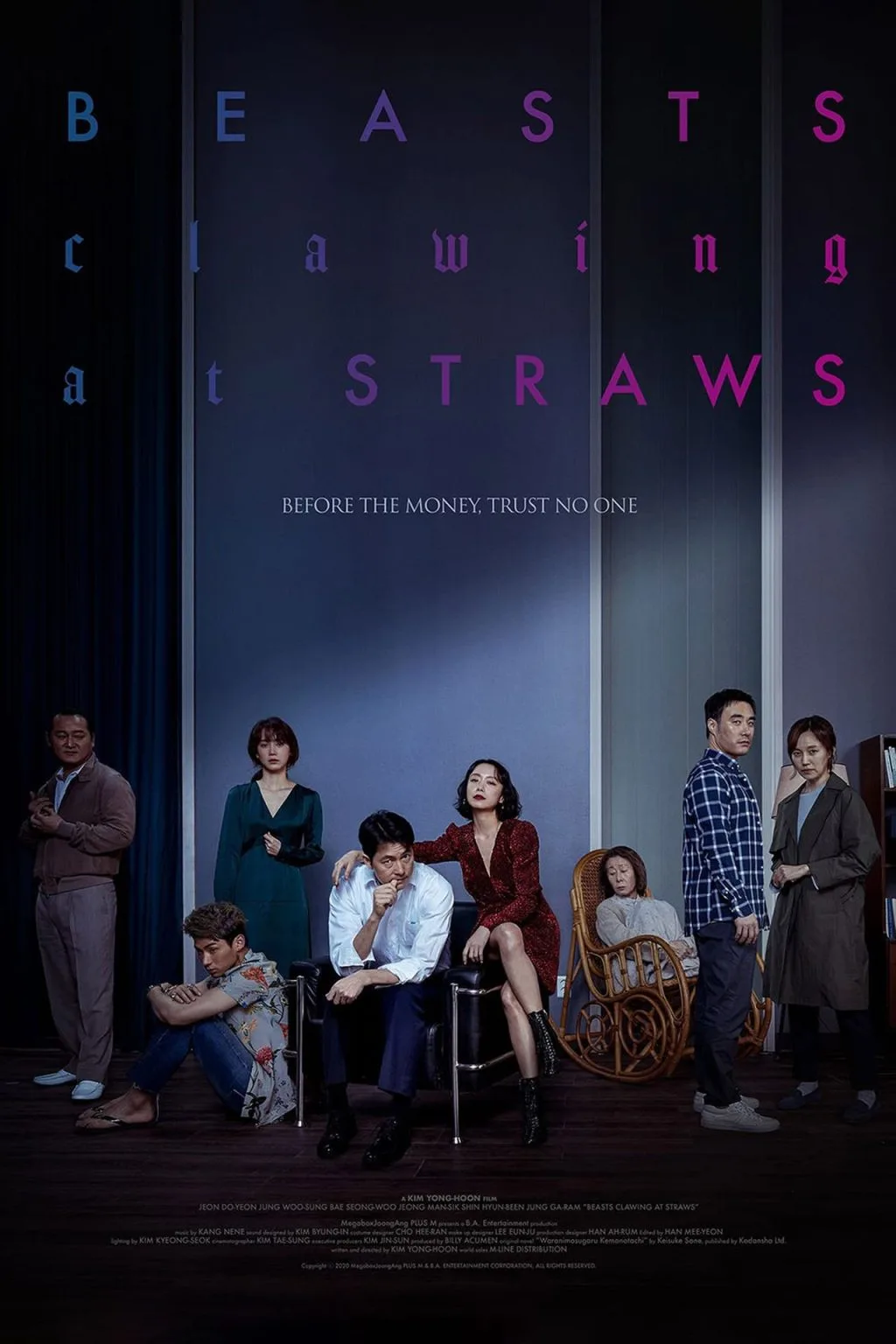 In the Movie, Beasts Clawing at Straws (2020) - The destinies of hard-luck lowlifes slowly converge and come crashing down: Jung-man barely gets by working at a sauna and taking care of his sick mother until he finds a bag full of cash in the locker room;