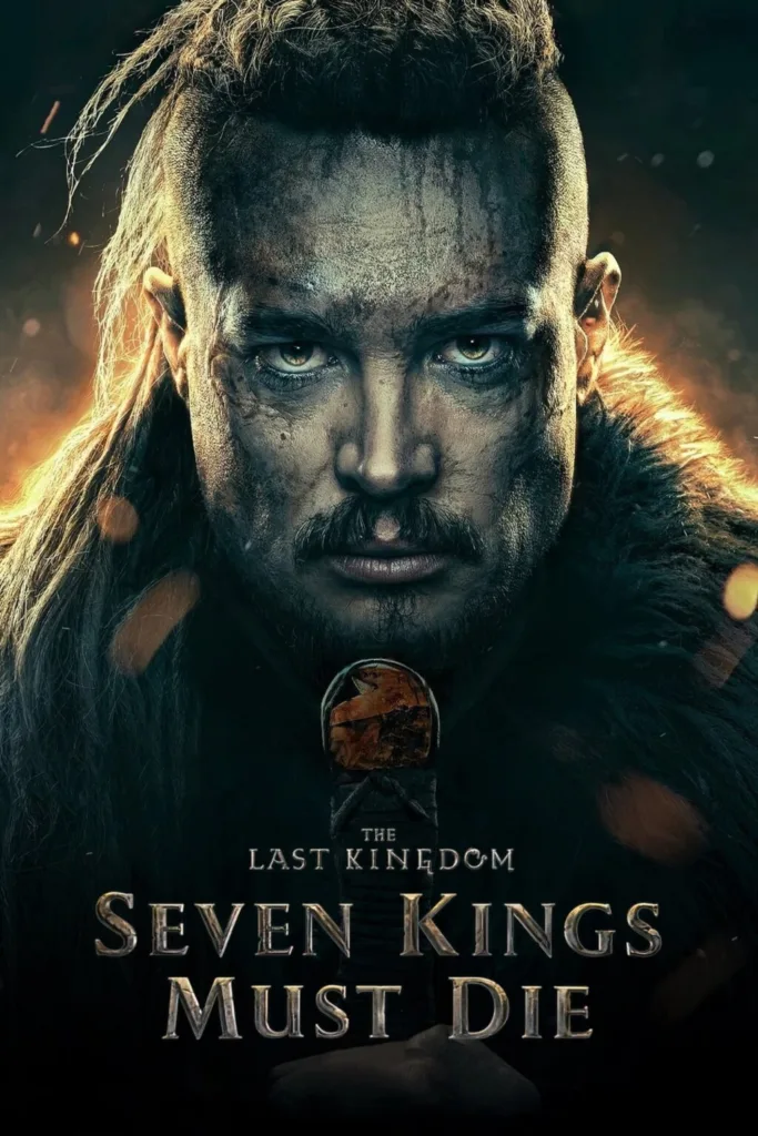 The Last Kingdom: Seven Kings Must Die (2023)  [Download Hollywood Movie]-duplicate-1