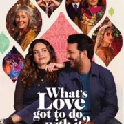 What’S Love Got To Do With It? (2022) [Download Hollywood Movie]