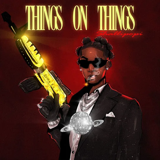 Shallipopi-Things-on-Things

Shallipopi — Things on Things [Listen Here]

