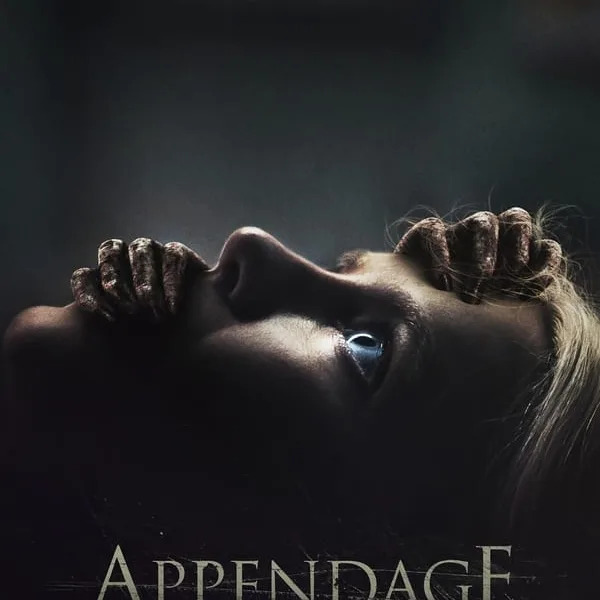 In the movie, Appendage - After hitting a breaking point, Hannah's inner thoughts physicalize into a monstrous creature that threatens to upend her life.