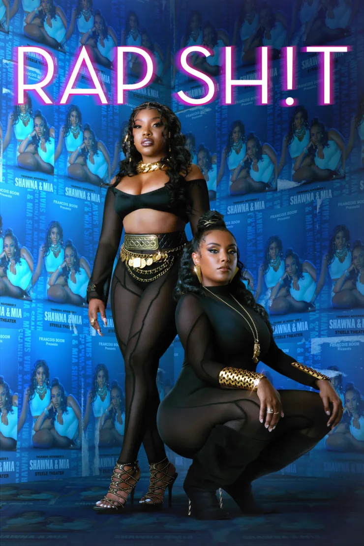 In the seires, Rap Sh!t - Two estranged high school friends from outside Miami reunite to form an all-female rap group, hoping to make it in the music industry.