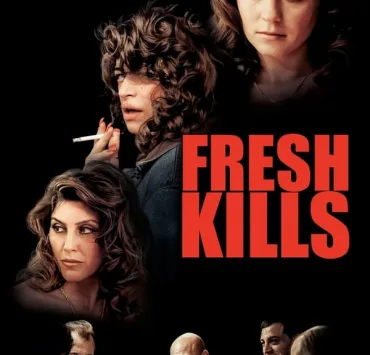 fresh-kills-hollyood-movie