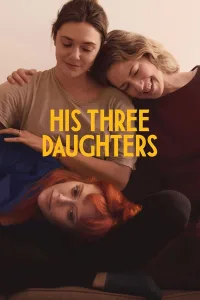 his-three-daughters-hollywood-movie