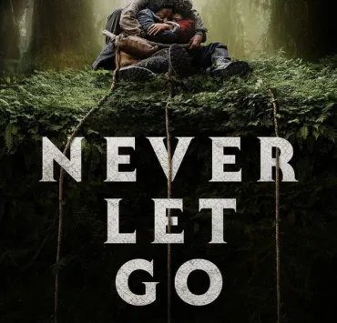 never-let-go-hollywood-movie