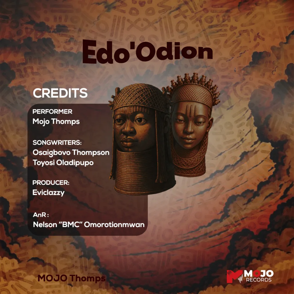 edoOdioncredits 1 Critic Circle “Edo’Odion” by MOJO Records is now available across all major streaming platforms.