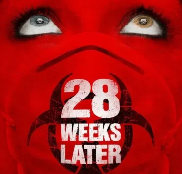 28 Weeks Later